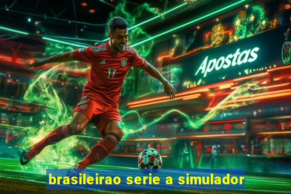 brasileirao serie a simulador